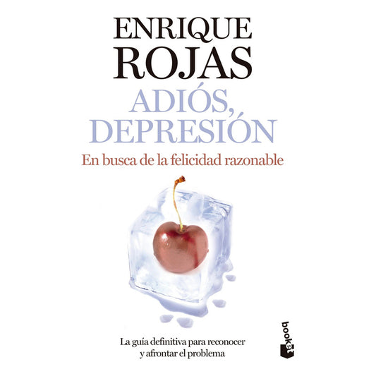 Adiós, Depresión / Enrique Rojas