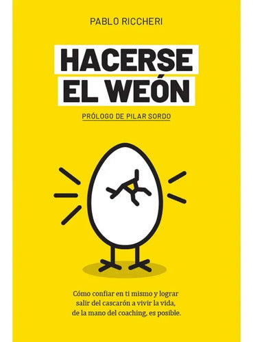 Hacerse El Weón / Pablo Riccheri