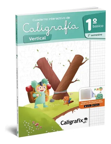 Caligrafia Vertical 1 Básico Segundo Semestre / Caligrafix