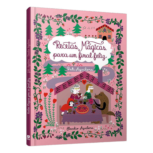 Recetas Mágicas Para Un Final Feliz (tapa Dura) / Aguilera