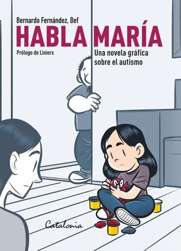 Habla Maria / Bernardo Fernandez . Bef