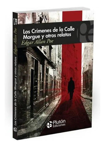 Los Crímenes De La Calle Morgue Y Otros Relatos / E.a. Poe