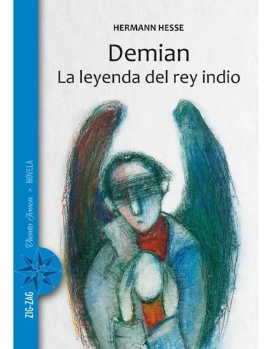 Demian & La Leyenda Del Rey Indio / Hermann Hesse