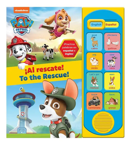 Paw Patrol Al Rescate! Bilingue Con Sonidos / Nickelodeon