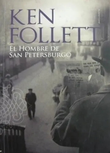 El Hombre De San Petersburgo / Ken Follett
