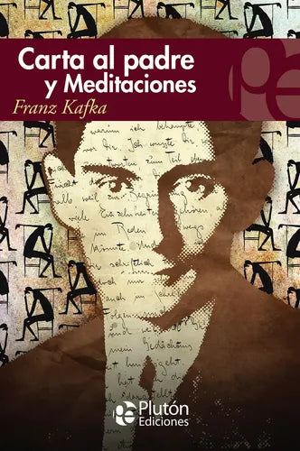 Carta Al Padre Y Meditaciones / Kafka