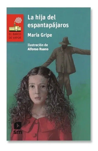 La Hija Del Espantapajaros / Maria Gripe