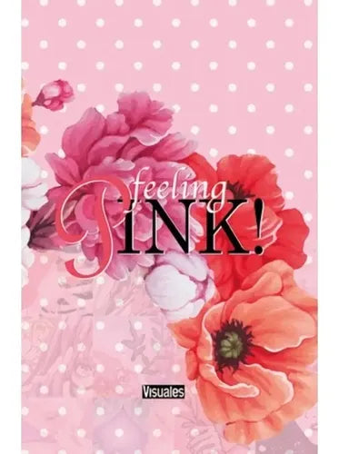 Feeling Pink / Maria Rivero