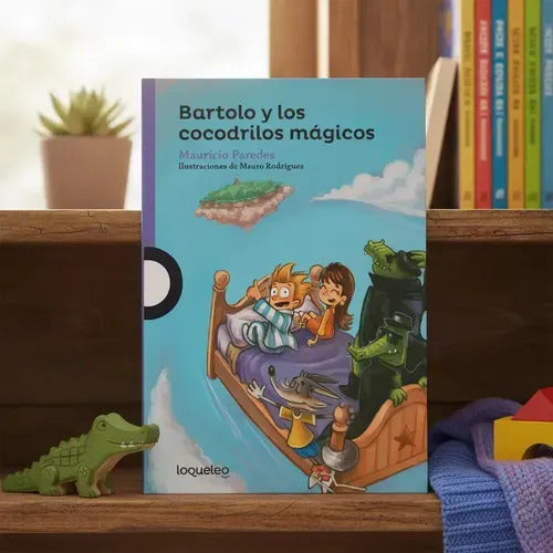 Bartolo Y Los Cocodrilos Magicos / Mauricio Paredes