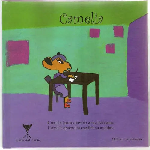 Camelia (tapa Dura, Bilingüe) / Melba Juez-perrone