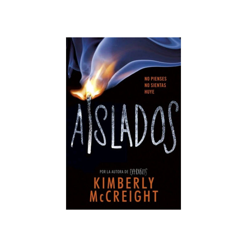Aislados / Kimberly Mccreight