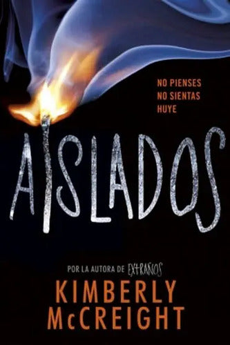 Aislados / Kimberly Mccreight