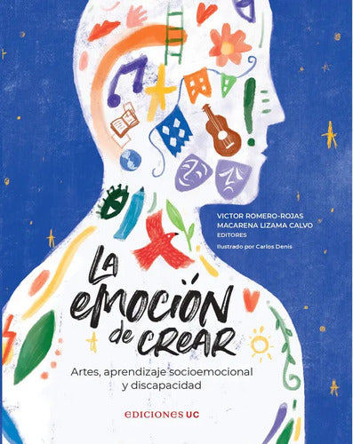La Emoción De Crear / Romero Y Lizama