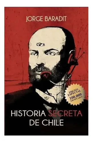 Historia Secreta De Chile I (edición De Lujo) / Baradit
