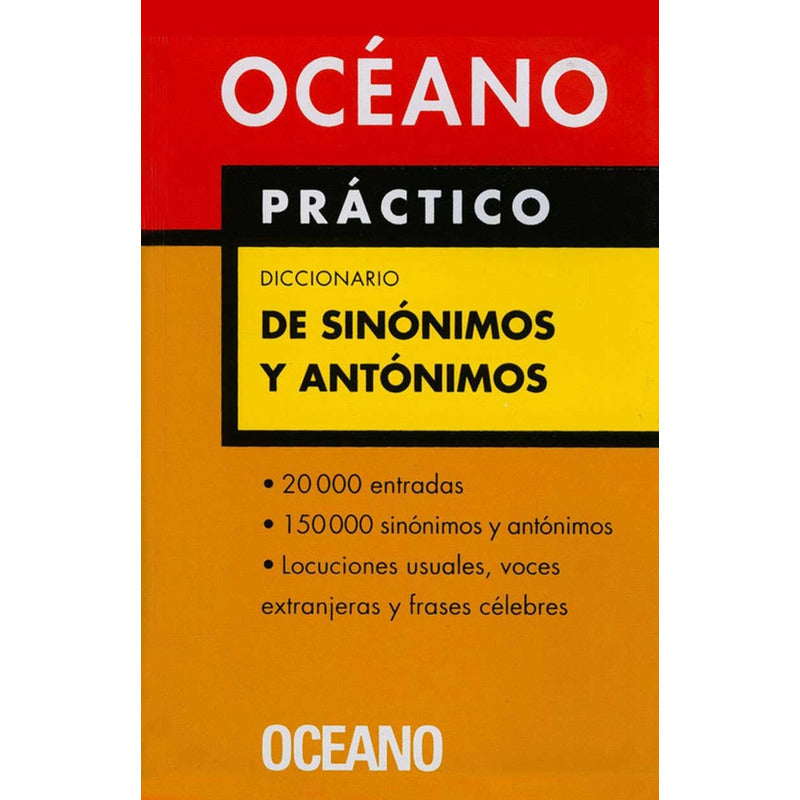 Diccionario Práctico De Sinónimos Y Antónimos / Grupo Océano