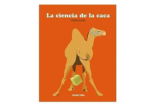 La Ciencia De La Caca (tapa Dura) / Frederic Marais
