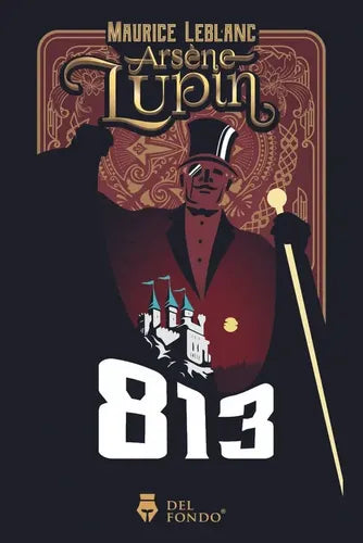 Arsen Lupin 813 / Maurice Leblanc