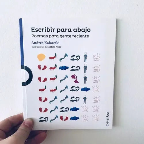 Escribir Para Abajo / Andrés Kalawski