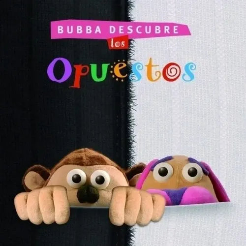 Bubba descubre Los Opuestos