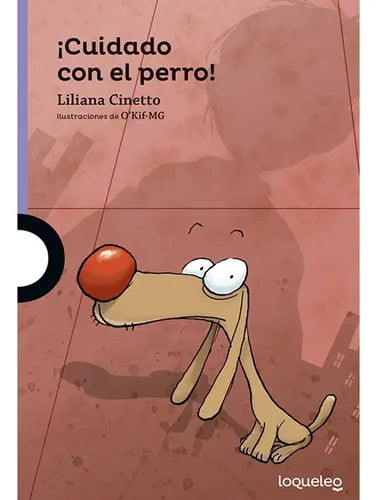 Cuidado Con El Perro / Liliana Cinetto