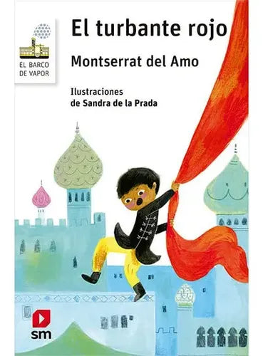 El Turbante Rojo / Montserrat Del Almo