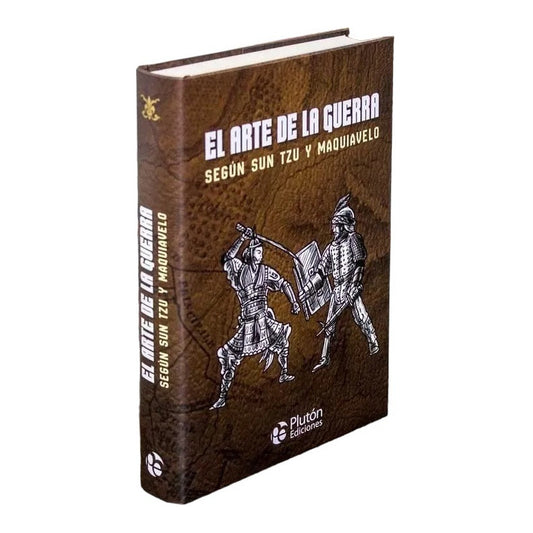 El Arte De La Guerra Según Sun Tzu Y Maquiavelo (tapa Dura)