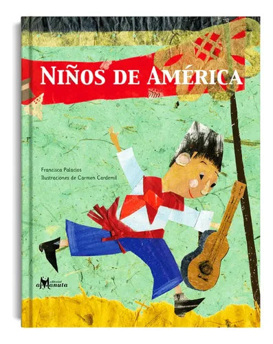 Niños De América (tapa Dura) / Francisca Palacios