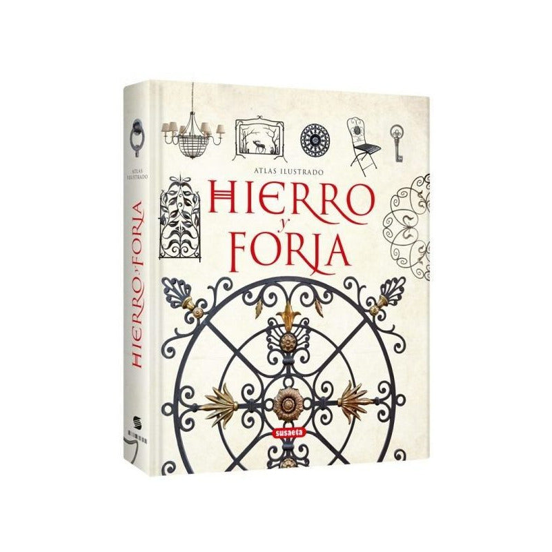 Atlas Ilustrado Hierro Y Forja / Lexus