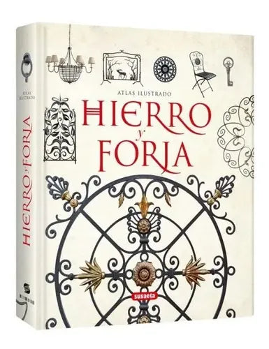 Atlas Ilustrado Hierro Y Forja / Lexus