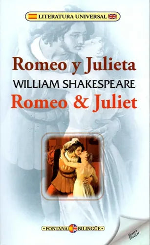 Romeo Y Julieta (bilingüe Ing-esp) / William Shakespeare