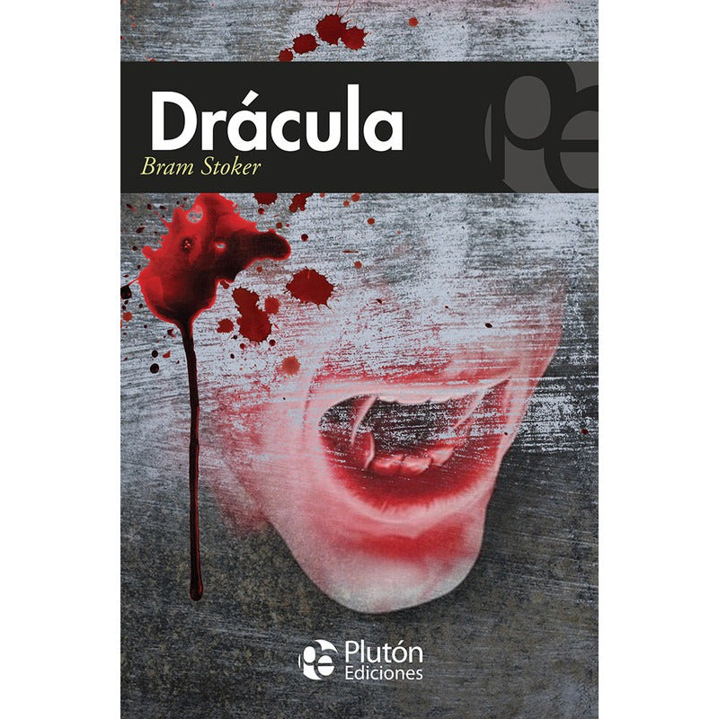Dracula / Bram Stoker