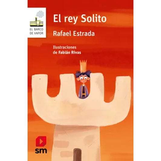 El Rey Solito / Rafael Estrada