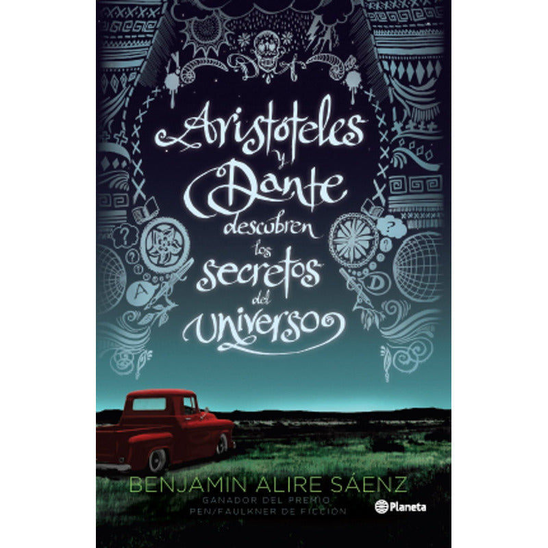 Aristóteles Y Dante Descubren Los Secretos Del Universo