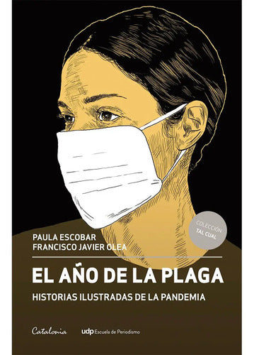El Año De La Plaga / Escobar Y Olea