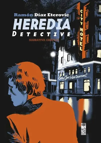 Heredia Detective (narrativa Gráfica) / Díaz Eterovic