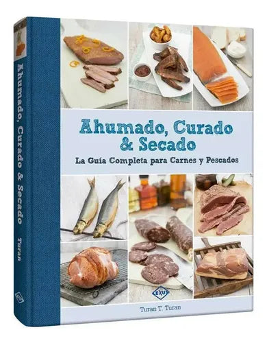 Ahumado, Curado & Secado (tapa Dura) / Lexus