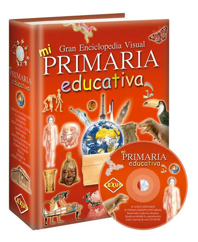 Mi Gran Enciclopedia Visual Primaria Educativa + Cd / Lexus
