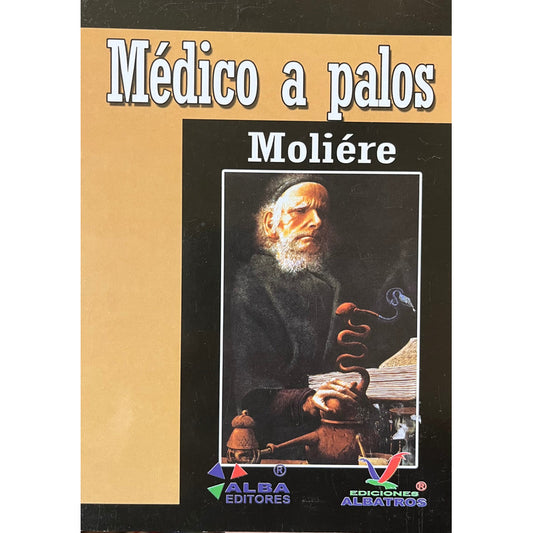 Médico A Palos / Moliere
