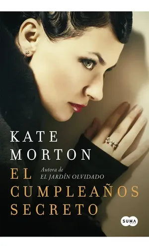 El Cumpleaños Secreto / Kate Morton