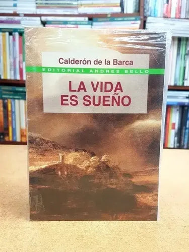 La Vida Es Sueño / Calderon De La Barca