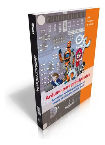 Arduino Para Principiantes / Erick Schernik
