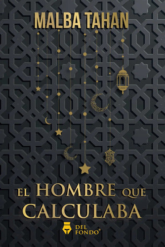El Hombre Que Calculaba / Malba Tahan