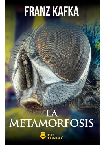 La Metamorfosis / Franz Kafka