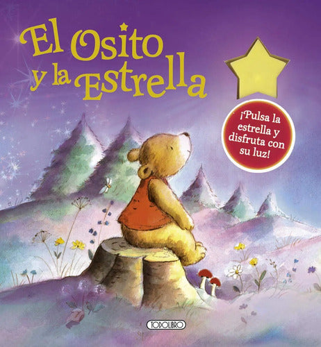 El Osito Y La Estrella (cuentos Brillantes) / Todolibro