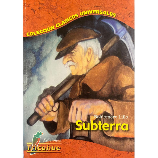 Subterra / Baldomero Lillo