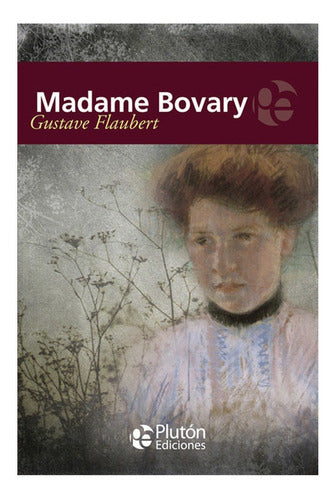 Madame Bovary / Gustave Flaubert