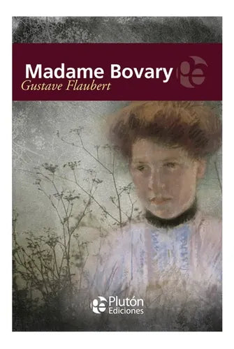 Madame Bovary / Gustave Flaubert