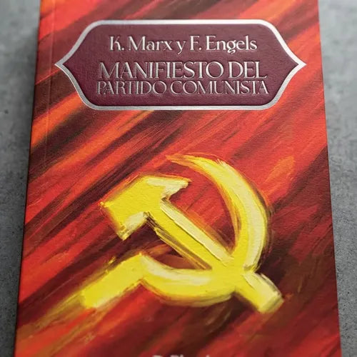 Manifiesto Del Partido Comunista / Marx Y Engels