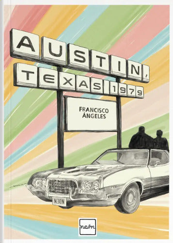 Austin, Texas 1979 / Francisco Angeles