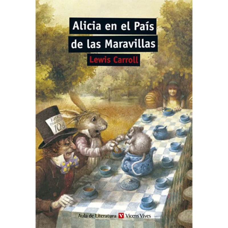 Alicia En El Pais De Las Maravillas / Lewis Carroll